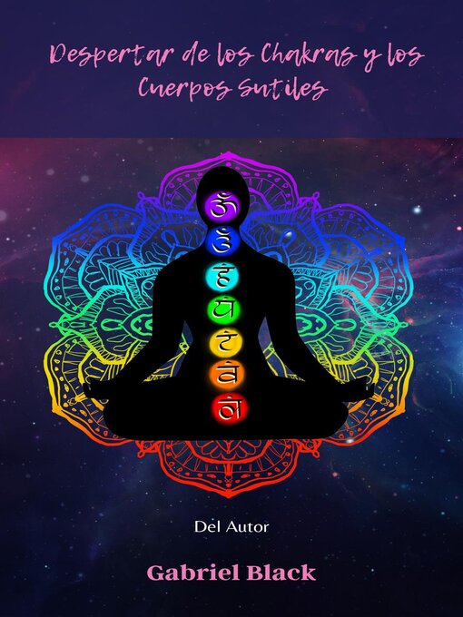 Title details for Despertar de los Chakras y Cuerpos Sutiles by GABRIEL BLACK - Available